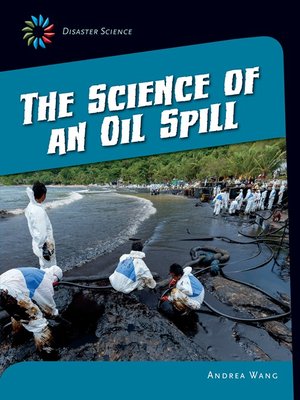 cover image of The Science of an Oil Spill